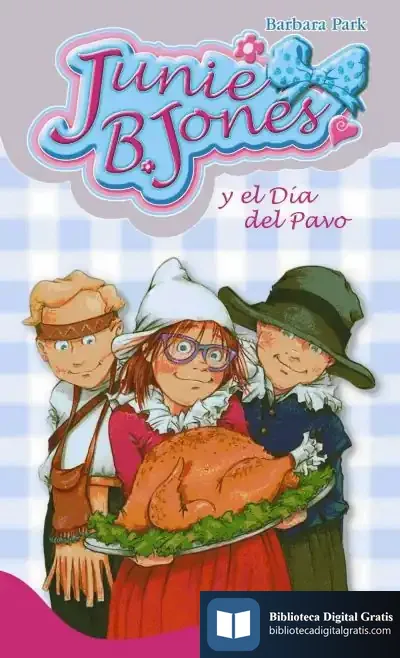 Descargar Junie B. Jones Y El Día Del Pavo de Begoña Oro