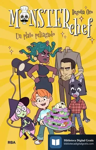 Descargar Monsterchef 2. Un Plato Peliagudo de Begoña Oro