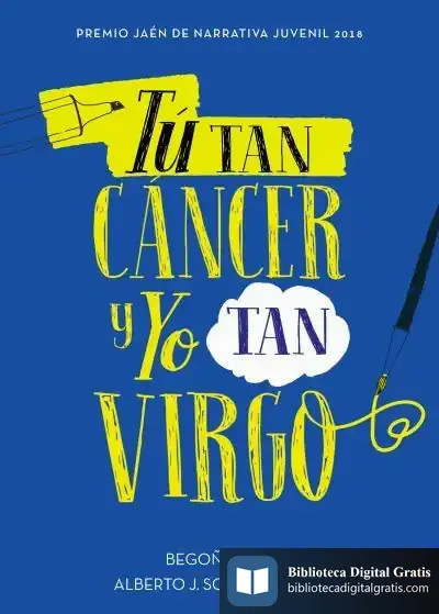 Descargar Tú Tan Cáncer Y Yo Tan Virgo de Begoña Oro
