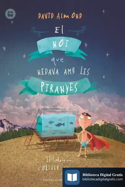 Descargar El Noi Que Nedava Amb Les Piranyes