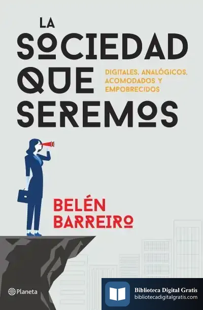 Descargar La Sociedad Que Seremos