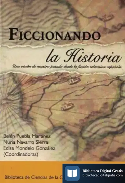 Descargar Ficcionando La Historia de Belén Puebla Martínez