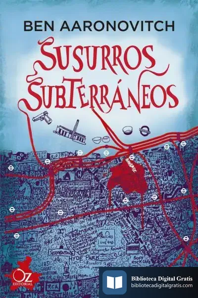 Descargar Susurros Subterráneos de Ben Aaronovitch