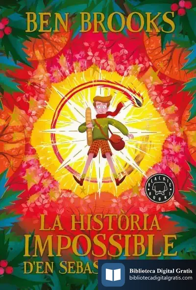 Descargar La Història Impossible D'En Sebastian Cole de Ben Brooks