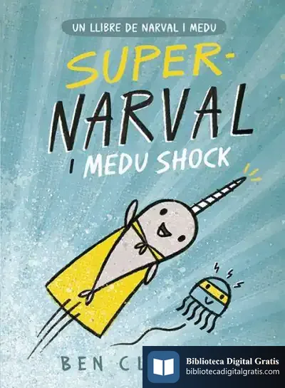 Descargar Supernarval I Medu Shock de Ben Clanton