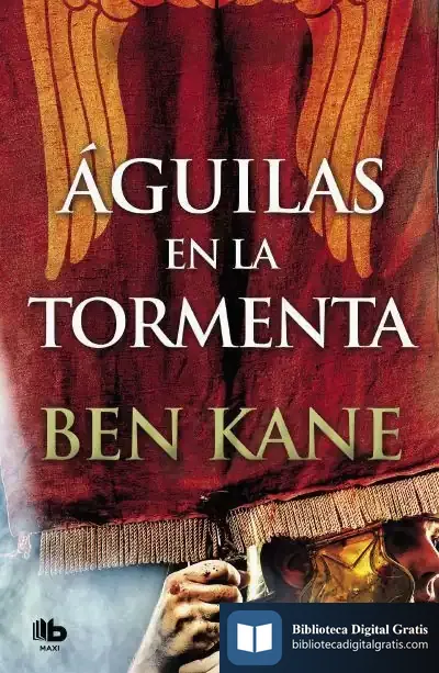 Descargar Águilas En La Tormenta (Águilas De Roma 3)