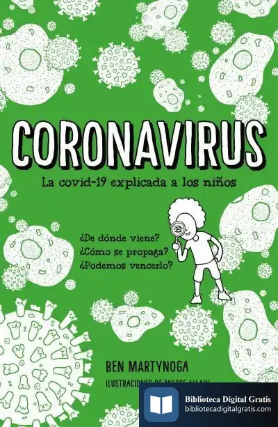 Descargar Coronavirus: La Covid-19 Explicada A Los Niños de Ben Matynoga