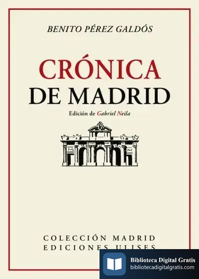 Descargar Crónica De Madrid de Benito Pérez Galdós