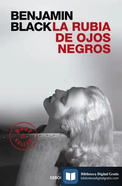 Descargar La Rubia De Ojos Negros de Benjamin Black