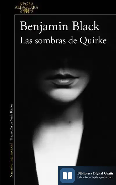 Descargar Quirke 7. Las Sombras De Quirke de Benjamin Black