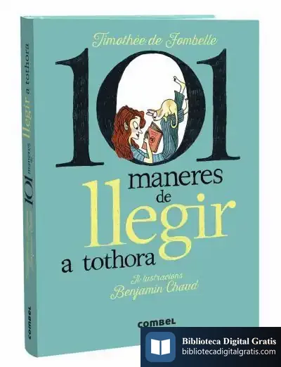 Descargar 101 Maneres De Llegir A Tothora de Benjamín Chaud