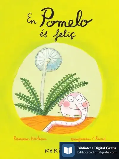 Descargar En Pomelo És Feliç de Benjamín Chaud