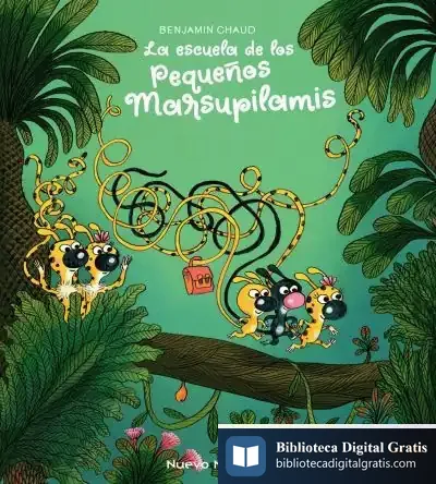 Descargar La Escuela De Los Pequeños Marsupilamis de Benjamín Chaud