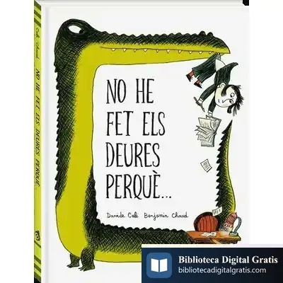 Descargar No He Fet Els Meus Deures Perquè de Benjamín Chaud