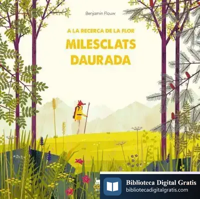 Descargar A La Recerca De La Flor Milesclats Daurada