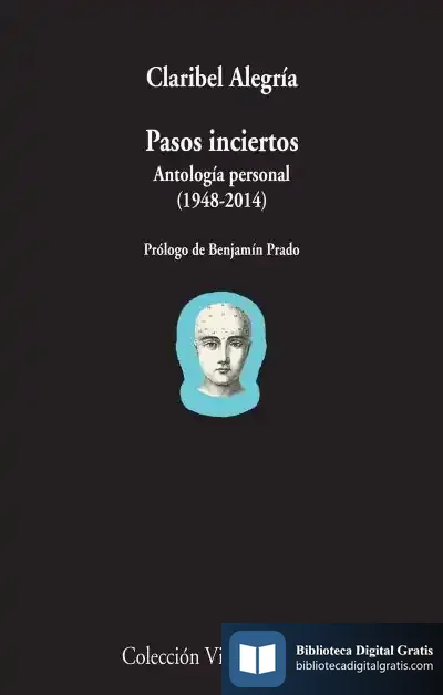 Descargar Pasos Inciertos: Antología Personal 1948-2014 de Benjamín Prado
