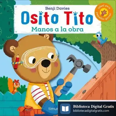 Descargar Osito Tito. ¡Manos A La Obra! de Benji Davies