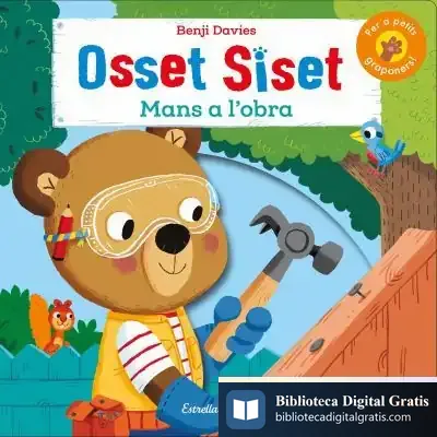 Descargar Osset Siset. Mans A L'Obra! de Benji Davies