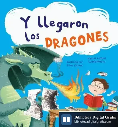 Descargar Y Llegaron Los Dragones de Benji Davies