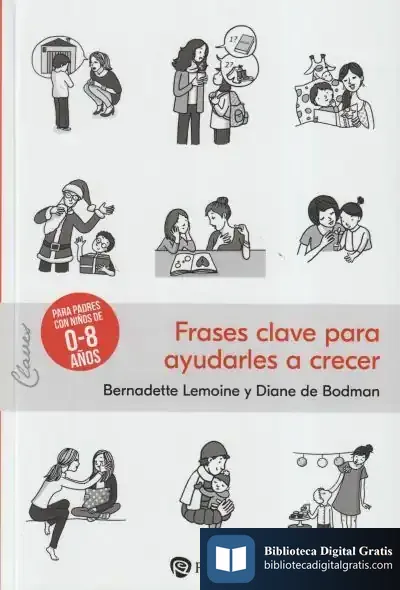 Descargar Frases Clave Para Ayudarles A Crecer de Bernadette Lemoine