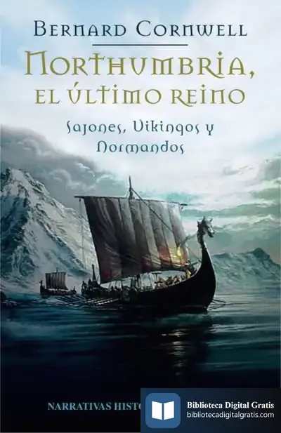 Descargar 1. Northumbria, El Último Reino de Bernard Cornwell