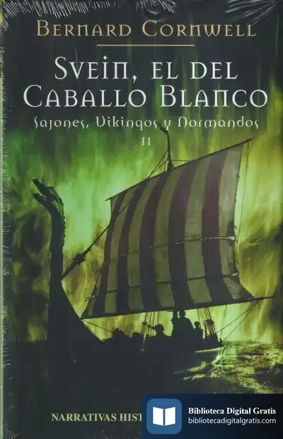 Descargar 2. Svein, El Del Caballo Blanco de Bernard Cornwell
