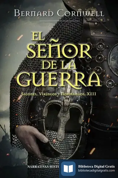 Descargar El Señor De La Guerra Xiii de Bernard Cornwell