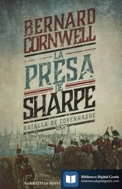 Descargar Los Estragos De Sharpe de Bernard Cornwell