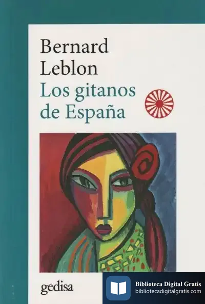 Descargar Los Gitanos De España de Bernard Leblon