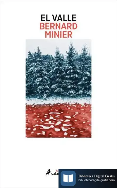 Descargar El Valle (Serie Comandante Servaz 6) de Bernard Minier