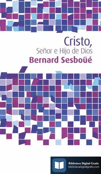 Descargar Cristo, Señor E Hijo De Dios de Bernard Sesboüé