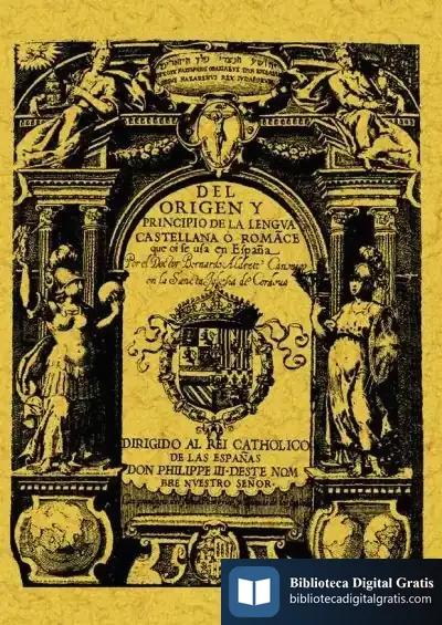 Descargar Ddel Origen Y Principio De La Lengua Castellana O Romance Que Se Usa En España