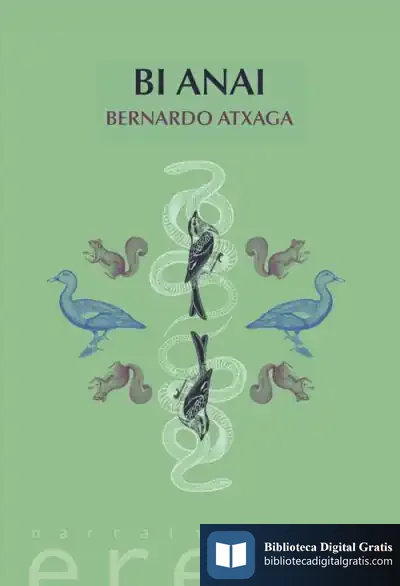 Descargar Bi Anai de Bernardo Atxaga