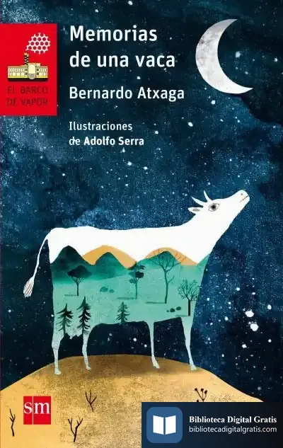 Descargar Memorias De Una Vaca de Bernardo Atxaga