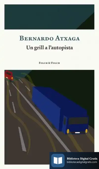 Descargar Un Grillo En La Autopista de Bernardo Atxaga
