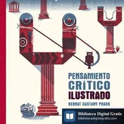 Descargar Pensamiento Crítico Ilustrado de Bernat Castany Prado
