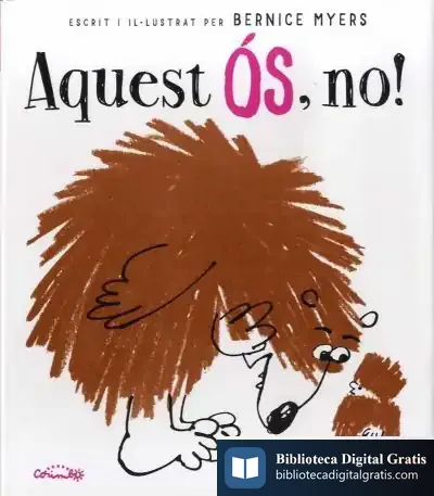 Descargar Aquest Ós, No! de Bernice Myers
