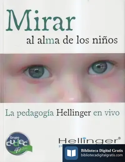 Descargar Mirar Al Alma De Los Niños de Bert Hellinger