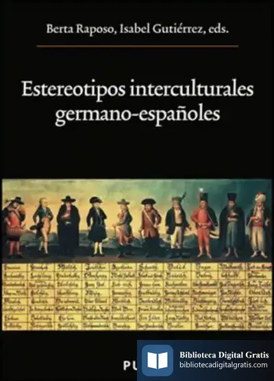 Descargar Estereotipos Interculturales Germano-Españoles de Berta Raposo