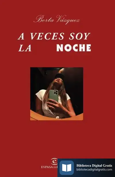 Descargar A Veces Soy La Noche de Berta Vázquez