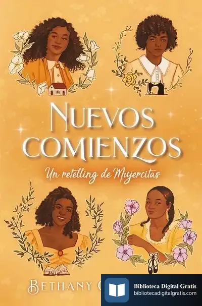 Descargar Nuevos Comienzos: Un Retelling De Mujercitas