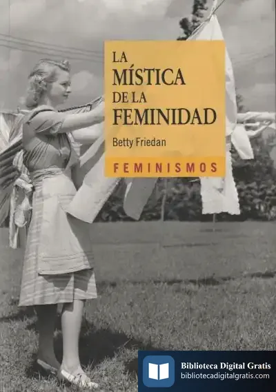 Descargar La Mística De La Feminidad de Betty Friedan