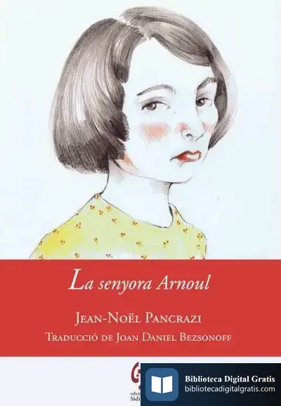 Descargar La Senyora Arnoul