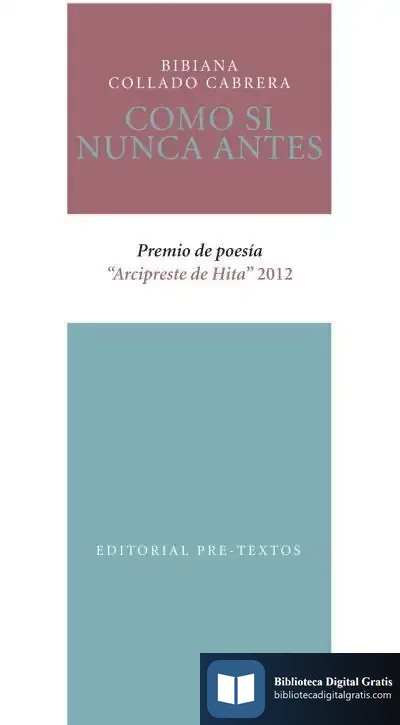 Descargar Como Si Nunca Antes de Bibiana Collado Cabrera