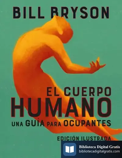 Descargar El Cuerpo Humano (Ilustrado) de Bill Bryson
