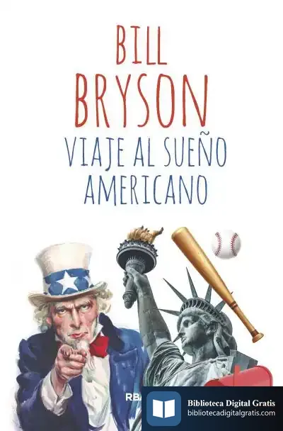 Descargar Viaje Al Sueño Americano de Bill Bryson