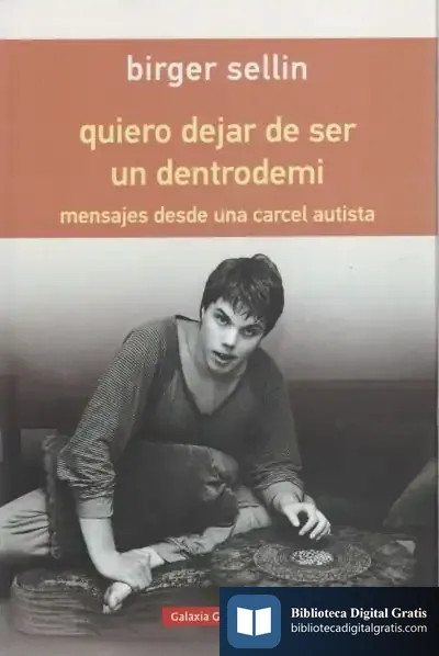 Descargar Quiero Dejar De Ser Un Dentrodemi - Rústica de Birger Sellin