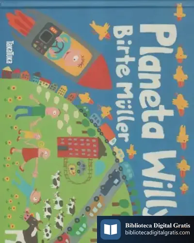 Descargar Planeta Willy de Birte Müller