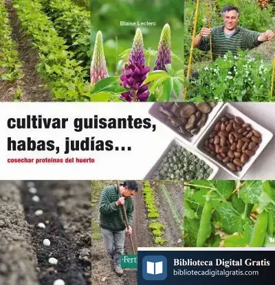 Descargar Cultivar Guisantes, Habas, Judías de Blaise Leclerc