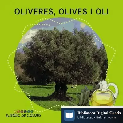 Descargar Oliveres, Olives I Oli de Blanca Bk